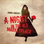 A night in the old marketplace